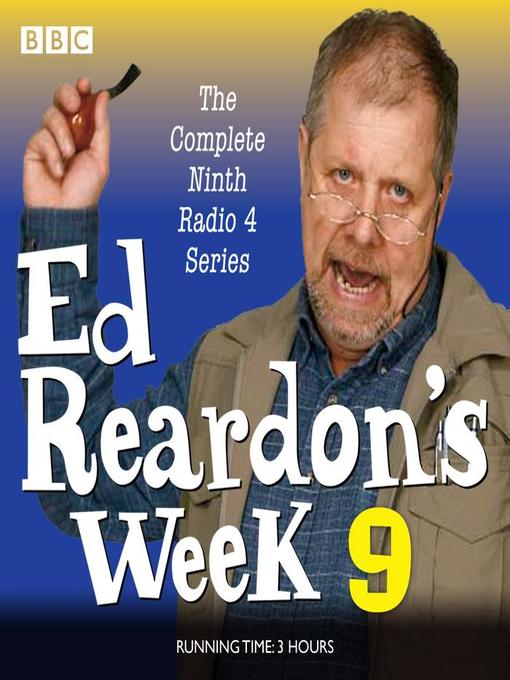 Title details for Ed Reardon's Week, Series 9 by Christopher Douglas - Available